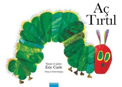 Aç Tırtıl Yazar: Eric Carle - 1