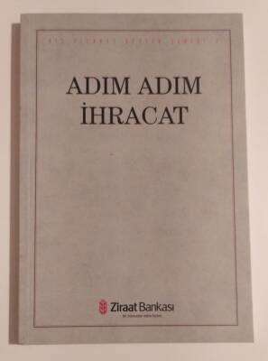 Adım Adım İhracat - Ziraat Bankası - 1