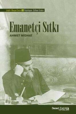 Ahmet Mithat Efendi Emanetçi Sıtkı Sanat Krikit Yayınları - 1