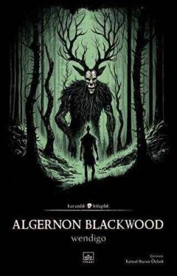 Algernon Blackwood Wendigo, Ithaki Yayınları - 1