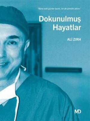 Ali Zırh Dokunulmuş Hayatlar Md Basım - 1