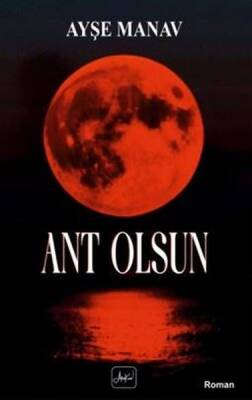 Ant Olsun - Ayşe Manav - 1