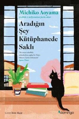 Aradığın Şey Kütüphanede Saklı Yazar: Michiko Aoyama Çevirmen: İrem Akçay - 1