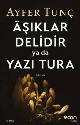 Aşıklar Delidir ya da Yazı Tura Yazar: Ayfer Tunç - 1