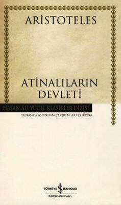 Atinalıların Devleti - Hasan Ali Yücel Klasikleri Yazar: Aristoteles Çevirmen: Ari Çokona - 1