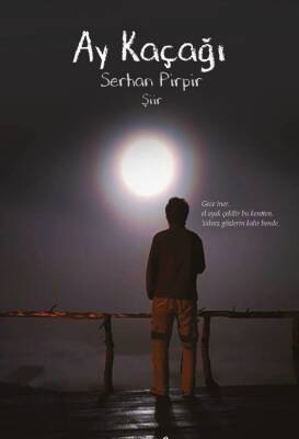 Ay Kaçağı - Serhan Pirpir - 1