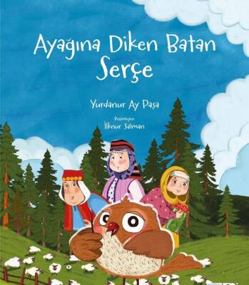 Ayağına Diken Batan Serçe - Yurdanur Ay Paşa - 1