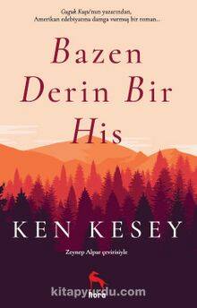 Bazen Derin Bir His - Ken Kesey - 1