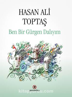 Ben Bir Gürgen Dalıyım (Ciltli) - Hasan Ali Toptaş - 1