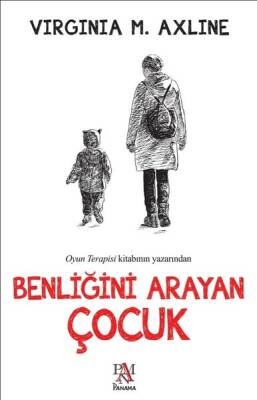 Benliğini Arayan Çocuk - 1