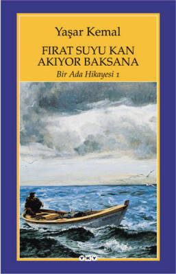 Bir Ada Hikayesi 1- Fırat Suyu Kan Akıyor Baksana - 1