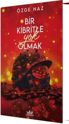 Bir Kibritle Yok Olmak - 2 Yazar: Özge Naz - 1