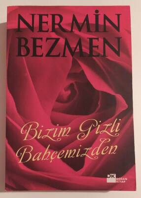 Bizim Gizli Bahçemizden - Nermin Bezmen - 1