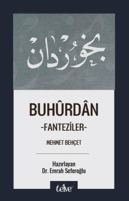 Buhurdan / Fanteziler - Mehmet Behçet - 1