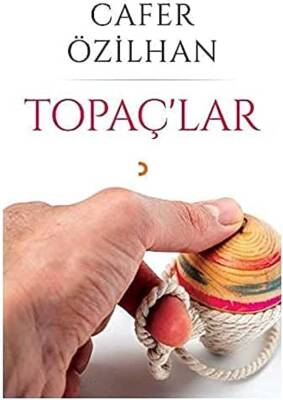 Cafer Özilhan Topaçlar Cinius Yayınları - 1