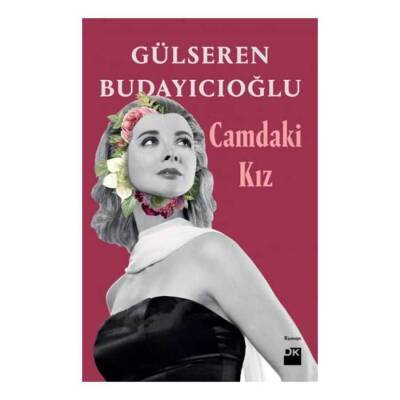 Camdaki Kız - Gülseren Budayıcıoğlu - 1