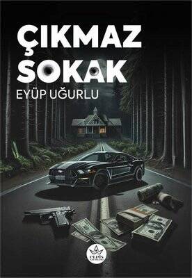 Çıkmaz Sokak - Eyüp Uğurlu - 1