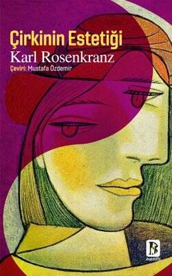 Çirkinin Estetiği - Karl Rosenkranz - 1