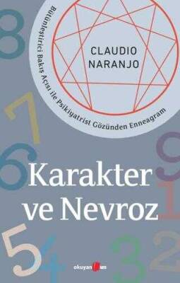 Claudio Naranjo Karakter ve Nevroz Okuyan Us Yayınları - 1