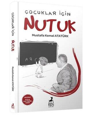 Çocuklar için Nutuk Yazar: Mustafa Kemal Atatürk - 1