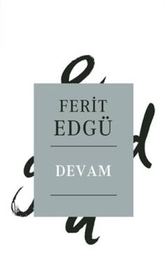 Devam - Ferit Edgü - 1