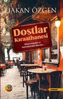 Dostlar Kıraathanesi - Hakan Özgen - 1