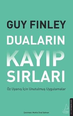 Duaların Kayıp Sırları Yazar: Guy Finley Çevirmen: Muhlis Ünal Salman - 1