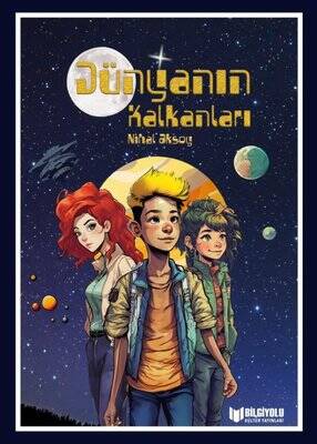 Dünyanın Kalkanları - Nihal Aksoy - 1