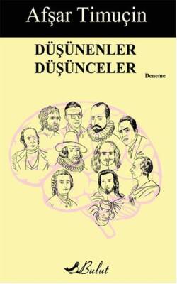 Düşünenler Düşünceler - Afşar Timuçin - 1