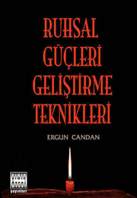 Ergun Candan Ruhsal Güçleri Geliştirme Teknikleri Sınır Ötesi Yayınları - 1