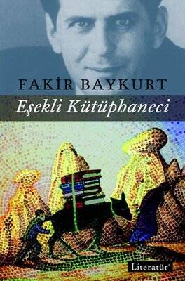 Eşekli Kütüphaneci Yazar: Fakir Baykurt - 1