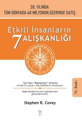 Etkili İnsanların 7 Alışkanlığı Yazar: Stephen R. Covey Çevirmen: Osman Deniztekin , Filiz Deniztekin - 1