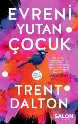 Evreni Yutan Çocuk Yazar: Trent Dalton Çevirmen: Beyza Bozsu - 1