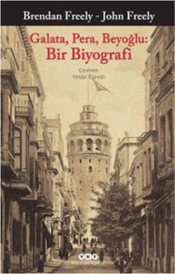 Galata Pera Beyoğlu: Bir Biyograf - 1