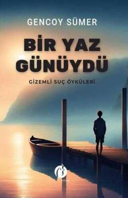 Gencoy Sümer Bir Yaz Günüydü Herdem Kitap - 1