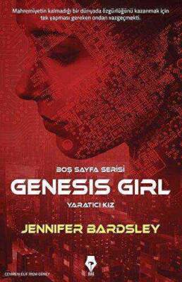 Genesis Girl - Yaratıcı Kız - Jennifer Bardsley - 1