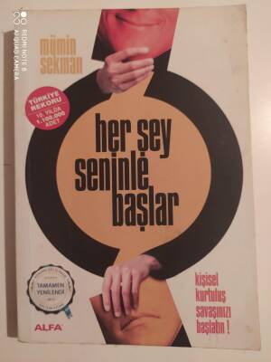 Her Şey Seninle Başlar! Yazar: Mümin Sekman - 1