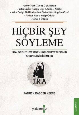 Hiçbir Şey Söyleme Yazar: Patrick Radden Keefe - 1