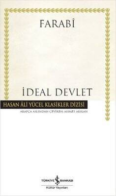 İdeal Devlet Yazar: Farabi Çevirmen: Ahmet Arslan - 1