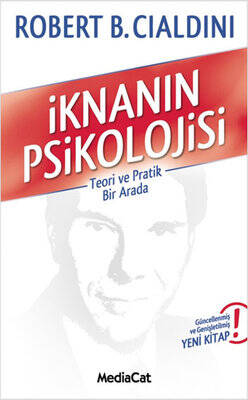 İknanın Psikolojisi Yazar: Robert Cialdini Genel Yayın Yönetmeni: Pelin Özkan Çevirmen: Yasemin Fletcher - 1