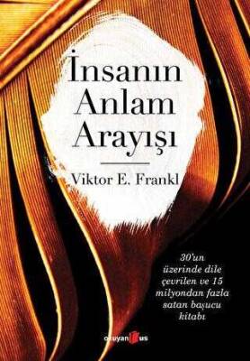 İnsanın Anlam Arayışı - Viktor Emil Frankl - 1