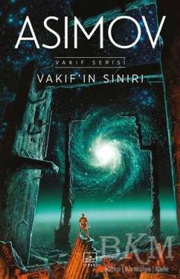 İsaac Asimov Vakıf'ın Sınırı İthaki Yayınları - 1