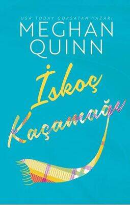 İskoç Kaçamağı-Meghan Quinn, Ren kitap - 1