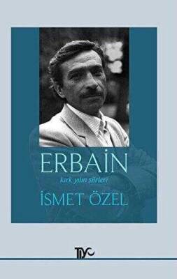 İsmet Özel Erbain Tiyo Yayınları - 1