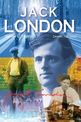 Jack London - James L. Haley - 1