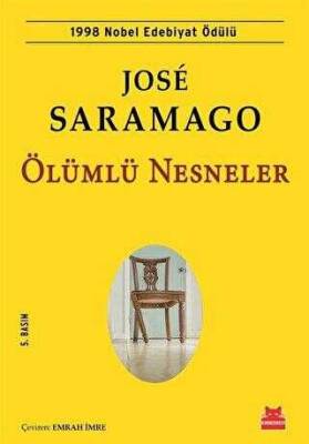 Jose Saramago Ölümlü Nesneler Kırmızı Kedi Yayınevi - 1