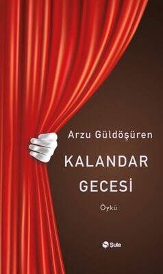 Kalandar Gecesi - Arzu Güldöşüren - 1