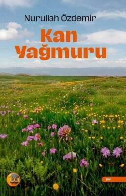 Kan Yağmuru - Nurullah Özdemir - 1