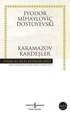 Karamazov Kardeşler - Fyador Mihayloviç Dostoyevski - 1