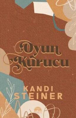 Kendi Steiner Oyun Kurucu Martı Yayınları - 1